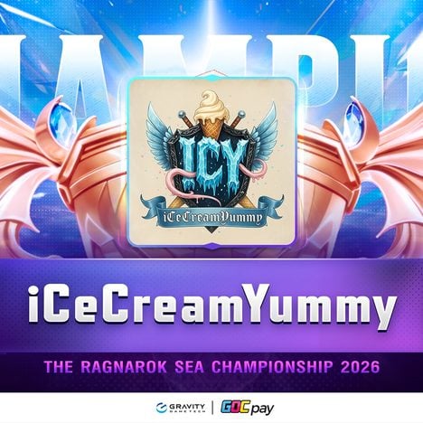 iCeCreamYummy 荣耀登顶，斩获 The Ragnarok SEA Championship 2026 总冠军！