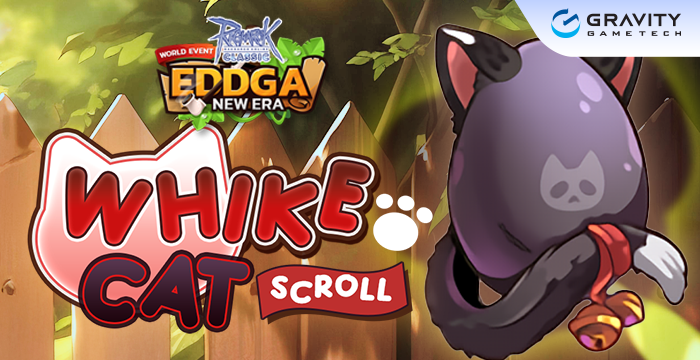 [Eddga] Whike Cat Scroll – Ragnarok Classic GGT